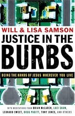 Justice in the Burbs: Being the Hands of Jesus Wherever You Live (emersion: Emergent Villages resources for communities of faith)