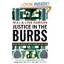 Justice in the Burbs: Being the Hands of Jesus Wherever You Live (emersion: Emergent Village resources for communities of faith)