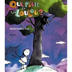 QUI A PEUR DE LOULOU