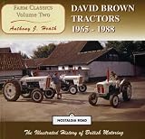 David Brown Tractors, 1965-88 (Nostalgia Road: Farm Classics)