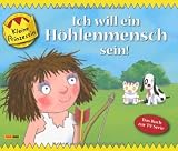 Kleine Prinzessin Geschichtenbuch, Band 7: Ich will ein H&ouml;hlenmensch sein