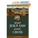 What Jesus Saw from the Cross