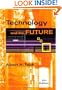Technology and the Future
