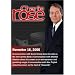 Charlie Rose with Daniel Craig; Sheldon Adelson; Alex Trebek (November 16, 2006)