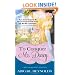 To Conquer Mr. Darcy (Second printing of Impulse & Initiative)