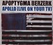 Apollo (Live On Your TV)