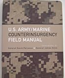 US Army/Marine Counterinsurgency Field Manual