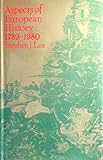 Aspects of European history 1789-1980
