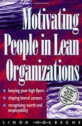 Motivating People in Lean Organizations