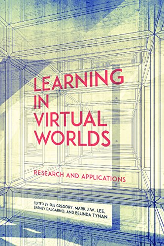 Learning in Virtual Worlds: Research and Applications (Issues in Distance Education)