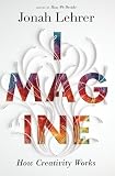Imagine How Creativity Works