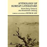 Anthology of Korean Literature: From Early Times to Nineteenth Century (Unesco Collection of Representative Works)