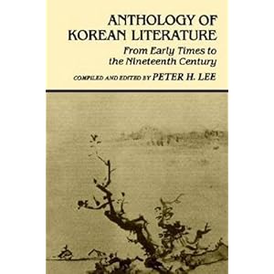 Anthology of Korean Literature: From Early Times to Nineteenth Century