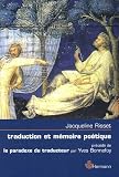 Traduction et m�moire po�tique : Dante, Sc�ve, Rimbaud, Proust