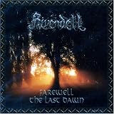 Farewell/The Last Dawn
