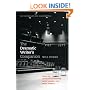 The Dramatic Writer's Companion: Tools to Develop Characters, Cause Scenes, and Build Stories (Chicago Guides to Writing, Editing, and Publishing)