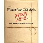 Click here to buy Adobe Photoshop Cs3 Beta First Look with Adobe Bridge and Camera Raw by Ben Long.