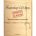 Adobe Photoshop Cs3 Beta First Look with Adobe Bridge and Camera Raw