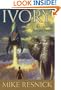 Ivory: A Legend of Past and Future