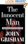 The Innocent Man (Limited Edition): Murder and Injustice in a Small Town