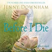 Now is Good (Previously Published as Before I Die) | [Jenny Downham]