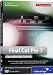 Final Cut Pro 7 - Umfassendes Training: &Atilde;�ber 10 Stunden professionelles Video-Editing von Aufnahme bis Postproduktion