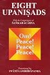 Eight Upanishads: v.1: Isha,Kena,Katha and Taittiriya: Vol 1