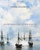 Anarchism and Other Essays