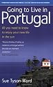 Going to Live in Portugal: All You Need to Know to Enjoy Your New Life in the Sun