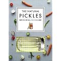 �ȒP����ۑ��H�A�s�N���X�̖{�ƎG�� THE NATURAL PICKLES (COOK ZAKKA BOOK)
