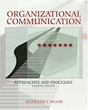 Organizational Communication: Approaches and Processes (with InfoTrac®) (Wadsworth Series in Communication Studies) image
