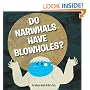 Do Narwhals Have Blowholes?