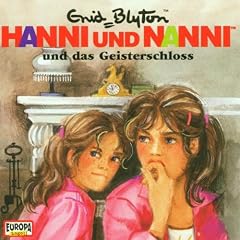 Hanni und Nanni - Folge 6: und das Geisterschlo�