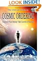 The Ultimate Guide to Cosmic Ordering - Empower Your Destiny: Take Control of Your Life (Book & CD)