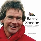 Barry Sheene: Motorcycle Racing's Jet-set Superstar-