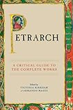 Petrarch : a critical guide to the complete works