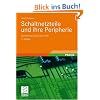 Schaltnetzteile und ihre Peripherie: Dimensionierung, Einsatz, EMV