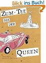 Zum Tee bei der Queen