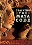 Cracking the Maya Code - NOVA