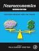 Neuroeconomics: Decision Making and the Brain