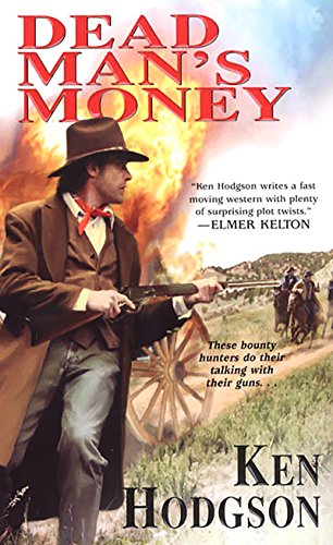 Dead Man's Money (Pinnacle Westerns)