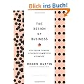 Design of Business: Why Design Thinking is the Next Competitive Advantage