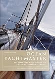 Ocean Yachtmaster: Adlard Coles' Coursebook for Ocean Navigation Students