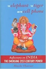 Elephant, the Tiger, and the Cell Phone, The: The Emerging 21st- Century Power