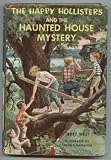 The Happy Hollisters and the Haunted House Mystery #21 in series