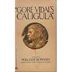 Gore Vidal's Caligula: A Novel Based on Gore Vidal's Original Screenplay book cover