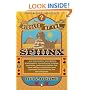 The Riddles of the Sphinx: . . . and the puzzles, word games, brainteasers, conundrums, quizzes, mysteries, codes and ciphers that have baffled, entertained and confused the wor