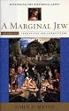 A Marginal Jew: Rethinking the Historical Jesus, Volume III: Companions and Competitors (The Anchor Yale Bible Reference Library)