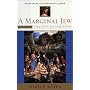 A Marginal Jew: Rethinking the Historical Jesus, Volume III: Companions and Competitors (The Anchor Yale Bible Reference Library)