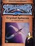 Crystal Spheres (Advanced Dungeons & Dragons/Spelljammer Module SJA3)